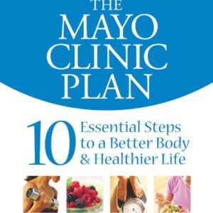 The Mayo Clinic Plan