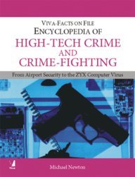The Encyclopedia Of High Tech Crime And Crime Fighting