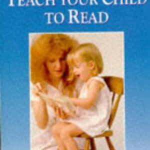 You Can Teach Your Child To Read