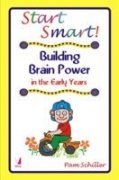 Start Smart Building Brain Power In The Early Years
