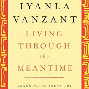 Living Through The Meantime