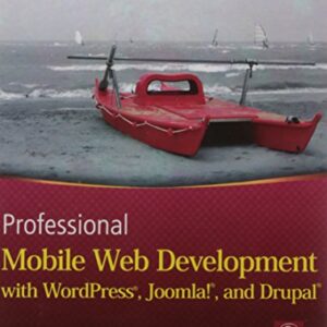 Professional Mobile Web Development With Wordpressjoomla And Drupal