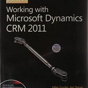Working With Microsoft Dynamics Crm 2011