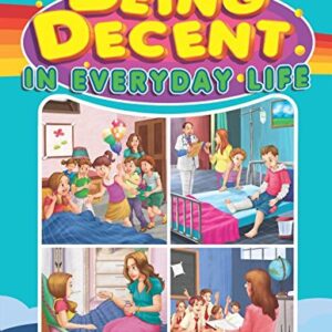 being decent in everyday life