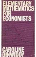 Elementary Mathematics For Economists