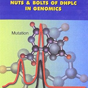 Genetic Variance Detection Nuts Bolts Of Dhplc In Genomics