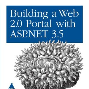 Building A Web 2.0 Portal With Asp.net 3.5