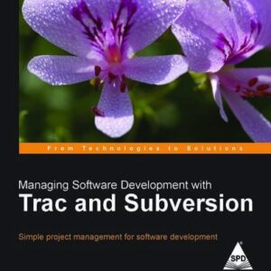 Managing Software Development With Trac And Subver