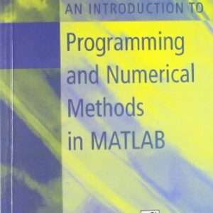 An Introduction To Programming And Numerical Methods In Matlab