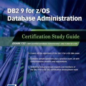Db2 9 For Z/0s Database Administration Exam 732