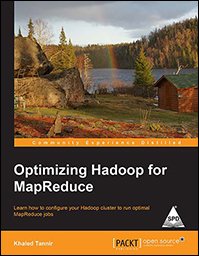 OPTIMIZING HADOOP FOR MAPREDUCE