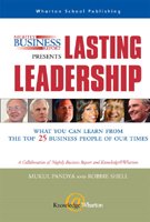 Lasting Leadership What You Can Learn From The Top 25 Business People Of Our Times