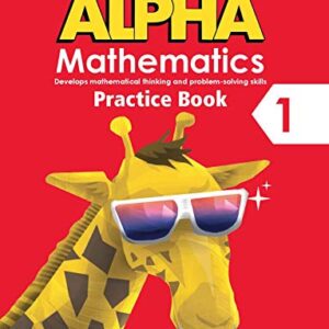 Alpha Mathematics Practice book 1