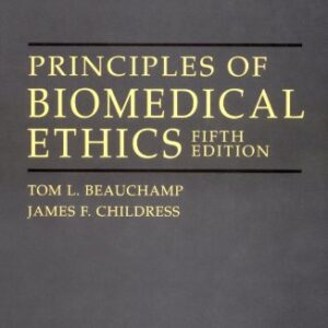 Principles Of Biomedical Ethics Fifth Edition