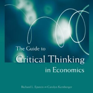 The Guide To Critical Thinking In Economics
