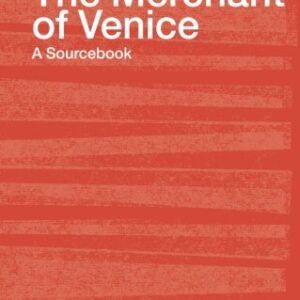 The Merchant Of Venice A Sourcebook