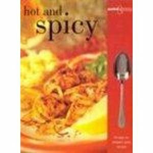 Quick & Easy Hot And Spicy