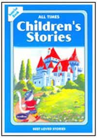 All Times Childrens Stories Best Loved Stories