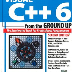 Visual C++6 From The Ground Up