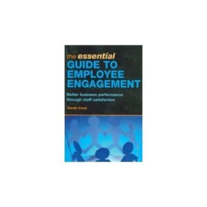 The Essential Guide To Employee Engagement