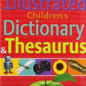 Oxford Illustrated Childrens Dictionary And Thesaurus