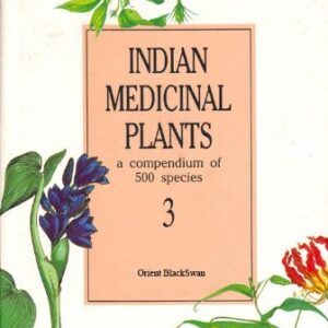 Indian Medicinal Plants Vol 3