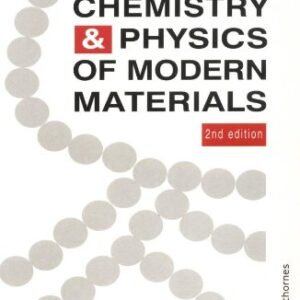 Polymers Chemistry & Physics Of Modern Materials