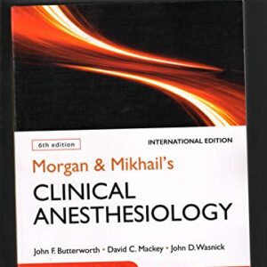CLINICAL ANESTHESIOLOGY 6TH EDITION