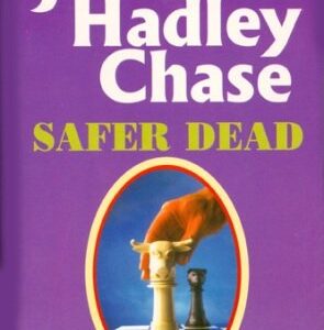 Safer Dead
