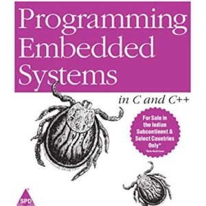 Programming Embedded Systems In C And C++