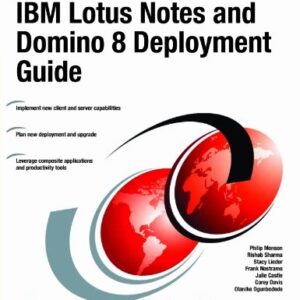 Ibm Lotus Notes And Domino 8 Deployment Guide