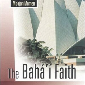 The Baha I Faith