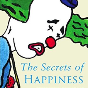 The Secrets Of Happiness