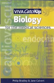 Viva Catch Up Biology For The Medical Sciences