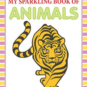 My Sparkling Book Of Animals