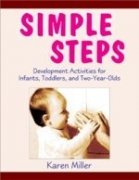Simple Steps Development Activities For Infants Toddlers And Two Year Olds