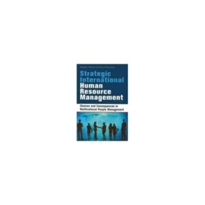 Strategic International Human Resource Management