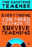 Everything You Need To Now To Survive Teaching