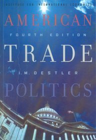 Destler American Trade Politics Fourth Edition
