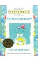 Principles Of Aromatherapy