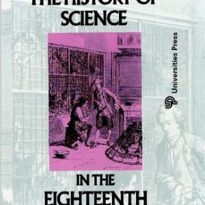 The History Of Science In The 18th Century