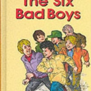 The Six Bad Boys