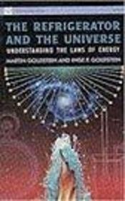 The Refrigerator And The Universe