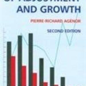 The Economics Of Adjustment And Grouth Second Edition