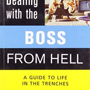 Dealing With The Boss From Hell