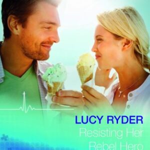 RESISTING HER REBEL HERO