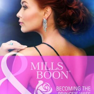 BECOMING THE PRINCES WIFE