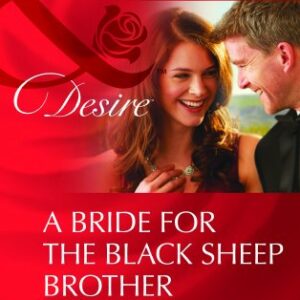A BRIDE FOR THE BLACK SHEEP BROTHER
