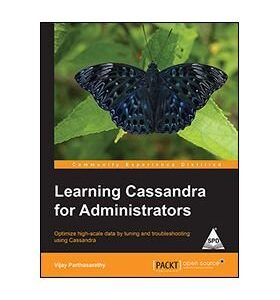 LEARNING CASSANDRA FOR ADMINISTRATORS