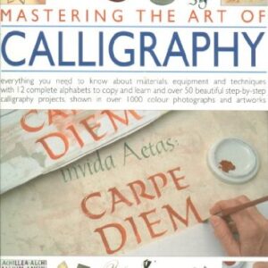 Mastering The Art Of Calligraphy